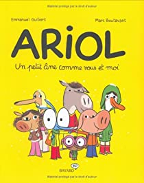 Ariol, tome 1 : Un petit ne comme vous et moi par Emmanuel Guibert
