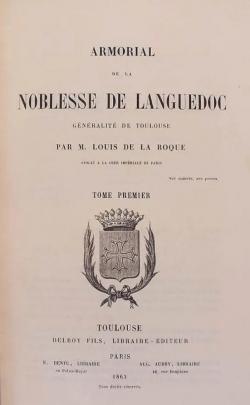 Armorial de la noblesse du Languedoc : gnralit de Toulouse par Louis de La Roque