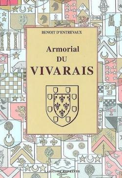 Armorial du Vivarais par Florentin Benot d' Entrevaux
