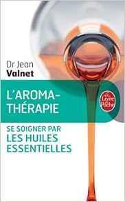 Aromathrapie par Jean Valnet