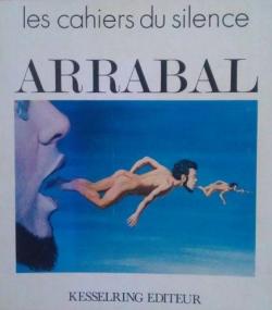 Arrabal Les cahiers du silence par Jacques Roman
