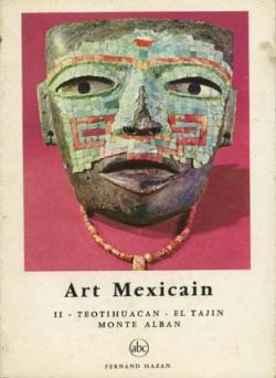 Art Mexicain, tome 2 par Bernard Nol