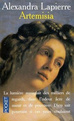 Artemisia : Un duel pour l'immortalit par Alexandra Lapierre
