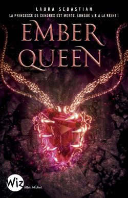 Ash Princess, tome 3 : Ember Queen par Laura Sebastian