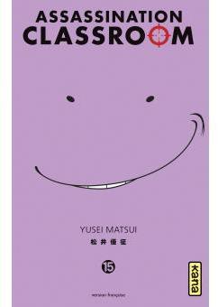 Assassination classroom, tome 15 par Yusei Matsui