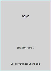 Asya par Michal Ignatieff
