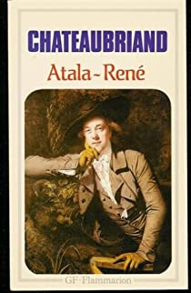 Atala - Ren par Franois-Ren de Chateaubriand