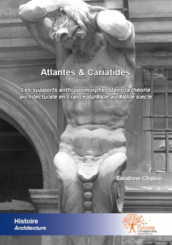 Atlantes & Cariatides par Sandrine Chabre