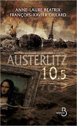 Austerlitz 10.5 par Franois-Xavier Dillard