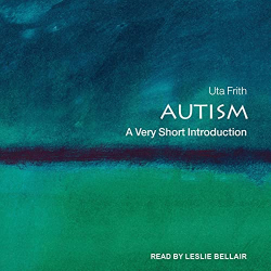 Autism: A Very Short Introduction par Uta Frith