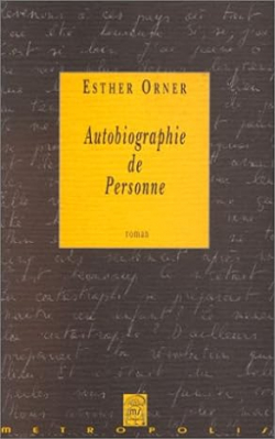 Autobiographie de personne par Esther Orner