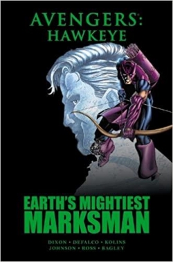 Avengers - Hawkeye : Earth's Mightiest Marksman par Chuck Dixon