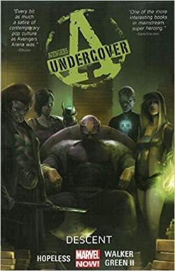 Avengers Undercover, tome 1 : Descent par Dennis Hopeless