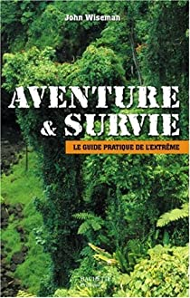 Aventure & survie par John Wiseman