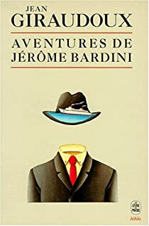 Aventures de Jrme Bardini par Jean Giraudoux