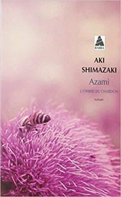 Azami par Aki Shimazaki