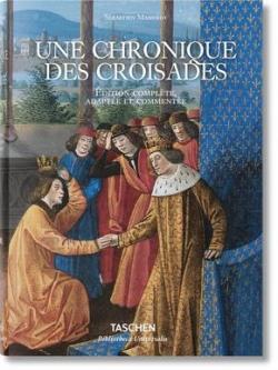 Une chronique des croisades - Les passages d'Outremer par Danielle Quruel