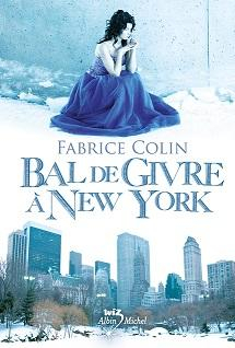 Bal de givre  New York par Fabrice Colin