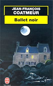 Ballet noir par Jean-Franois Coatmeur