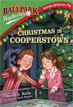 Ballpark Mysteries Super Special #2: Christmas in Cooperstown par David A. Kelly