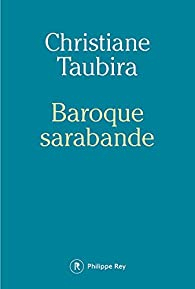 Baroque sarabande par Christiane Taubira