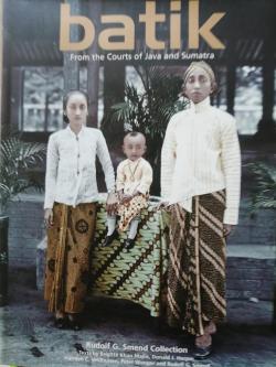 Batik from the Courts of Java and Sumatra par Brigitte Khan Majlis