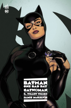 Batman - One Bad Day : Catwoman par G. Willow Wilson