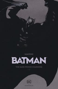 Batman, The Dark Prince Charming, tome 1/2 (Edition spciale) par Enrico Marini