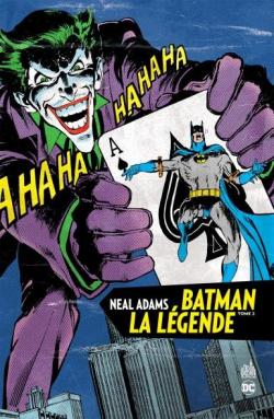 Batman la Lgende, tome 2 par Neal Adams