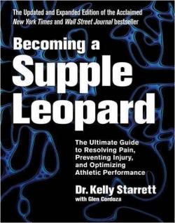 Becoming a Supple Leopard par Kelly Starrett