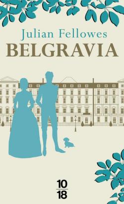 Belgravia par Julian Fellowes