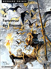 Bernard Prince, tome 11 : La Forteresse des brumes par  Hermann