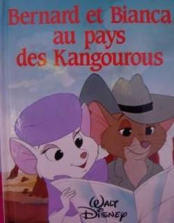 Bernard et Bianca au Pays des kangourous par Walt Disney