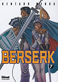 Berserk, tome 7 par Kentaro Miura