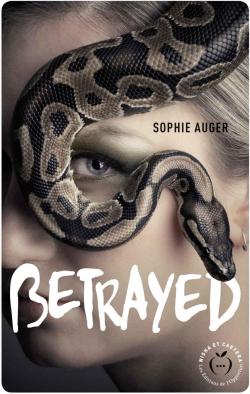 Betrayed, Intgrale par Sophie Auger