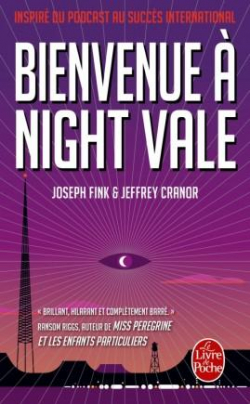 Bienvenue  Night Vale par Joseph Fink