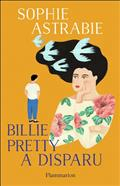 Billie Pretty a disparu par Sophie Astrabie