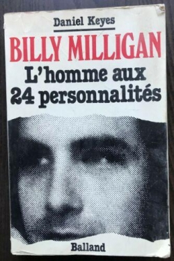 Billy Milligan : L'homme aux 24 personnalits par Daniel Keyes
