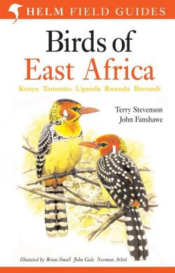 Birds of East Africa Kenya Tanzania Uganda Rwanda Burundi par Terry Stevenson