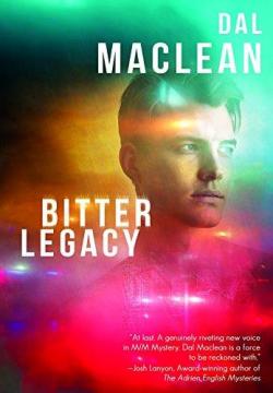 Bitter Legacy par Dal Maclean