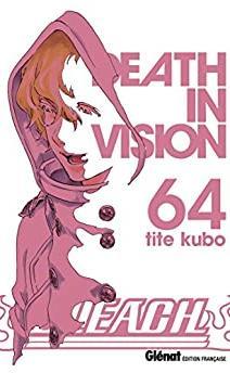 Bleach, tome 64 : Death in vision par Taito Kubo
