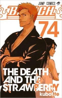 Bleach, tome 74 : The death and the strawberry par Taito Kubo