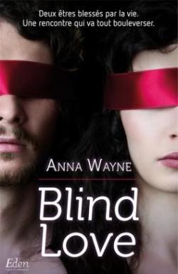 Blind love par Anna Wayne