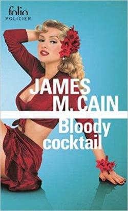 Bloody Cocktail par James M. Cain