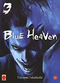 Blue heaven, tome 3 par Tsutomu Takahashi