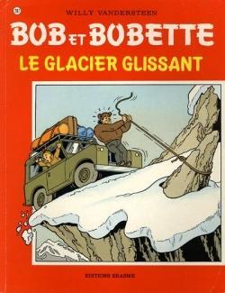 Bob et Bobette, tome 207 : Le glacier glissant par Willy Vandersteen
