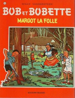 Bob et Bobette, tome 78 : Margot la folle par Willy Vandersteen