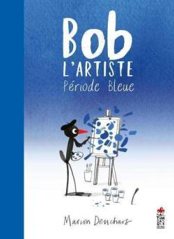 Bob l'artiste - Priode bleue par Marion Deuchars