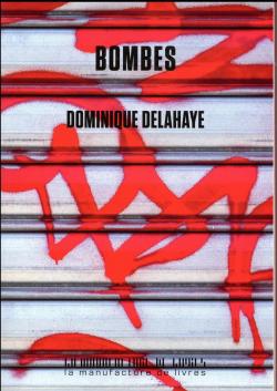 Bombes par Dominique Delahaye