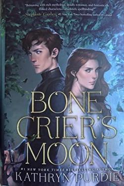 Bone Crier's Moon par Kathryn Purdie